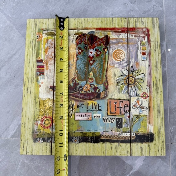 “Why Not Live Life Totally Your Way?” Cowboy Boots And Flowers Decorative Sign - Picture 8 of 9